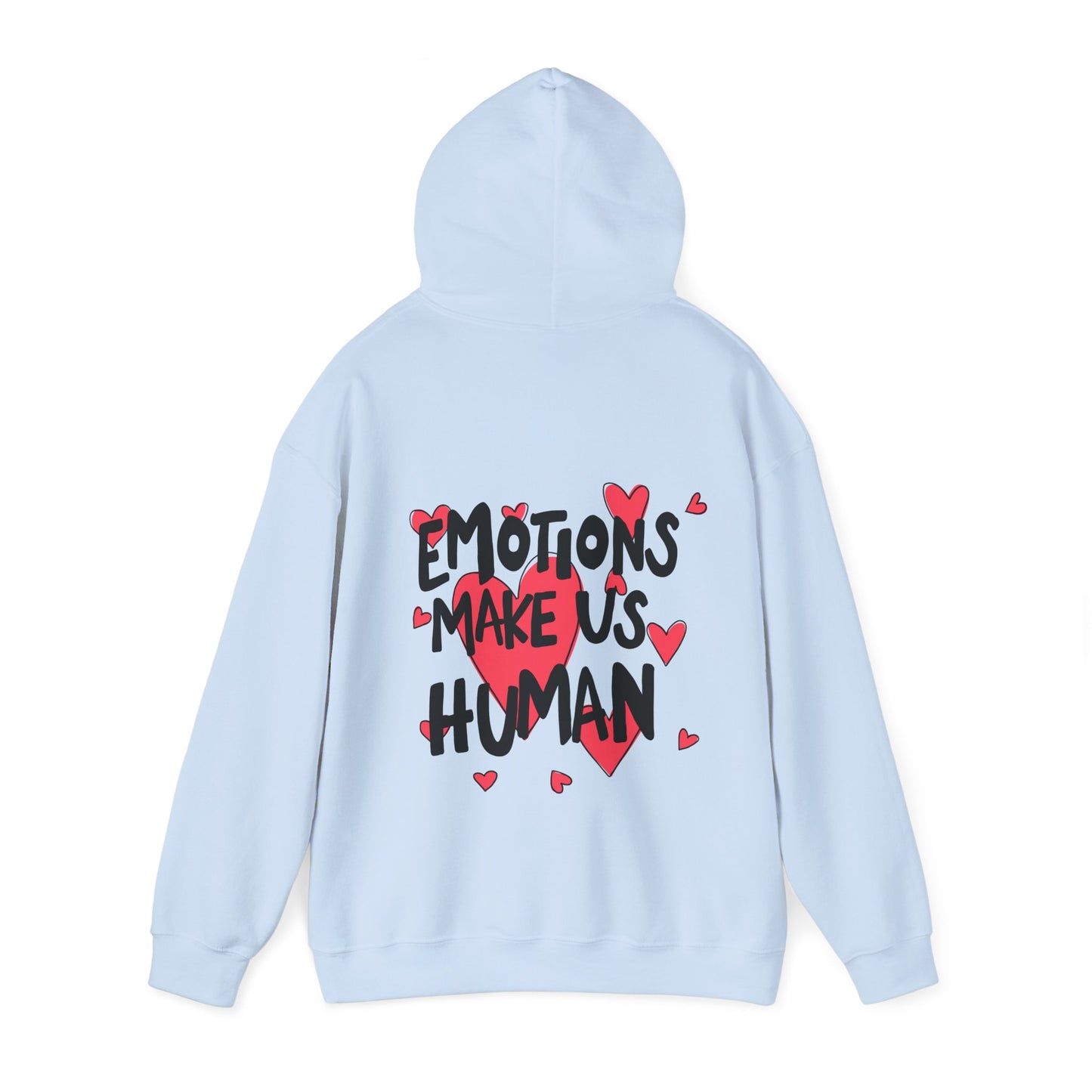 Emotions Make Us Human Hoodie