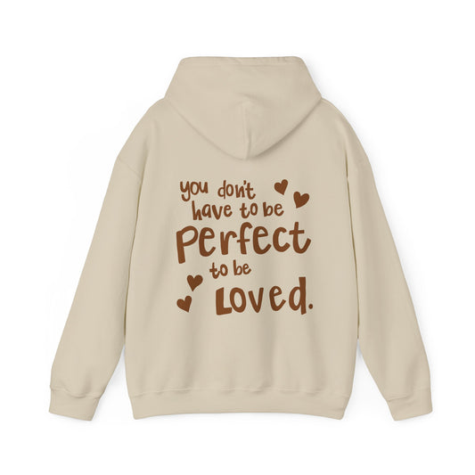 You're Perfect Hoodie