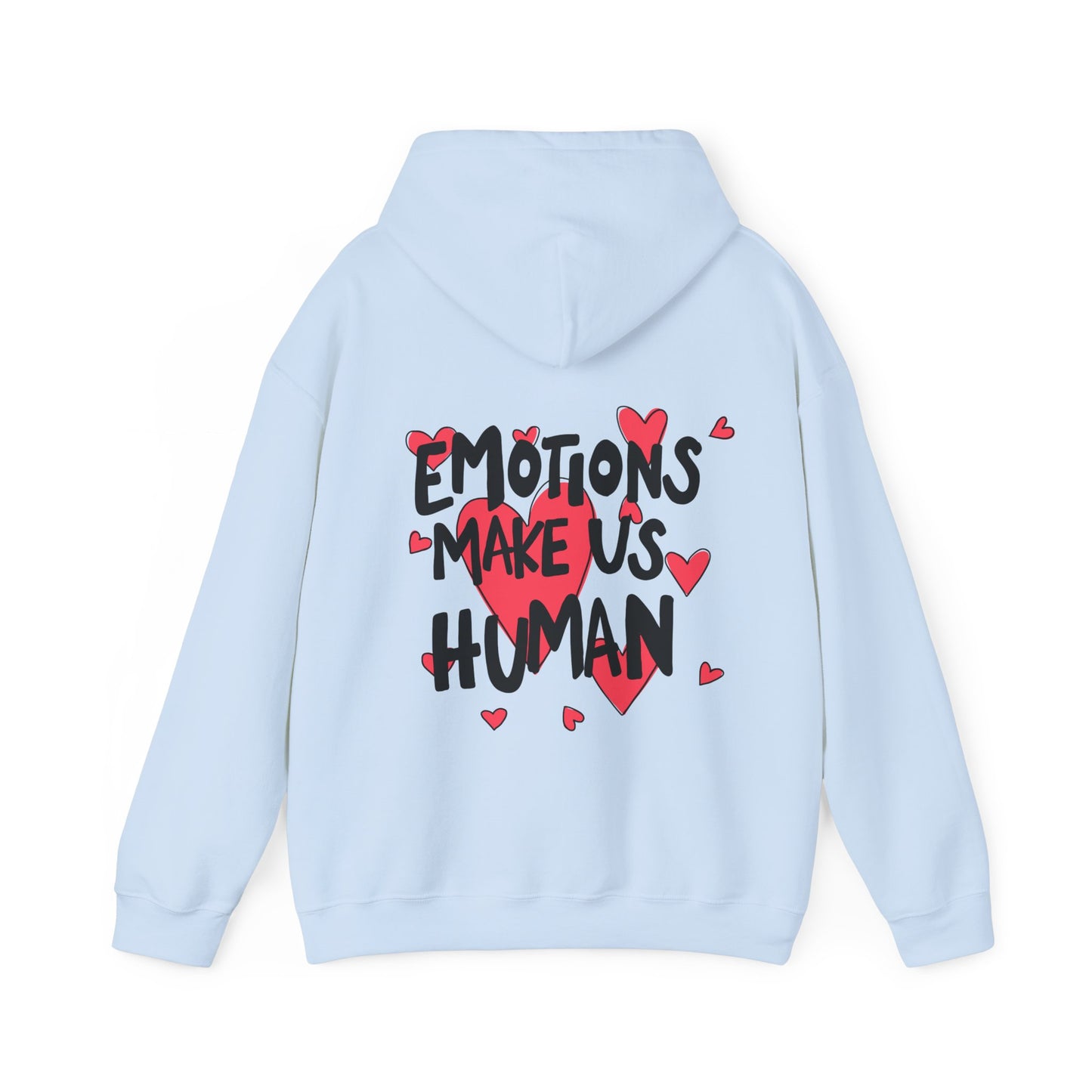 Emotions Make Us Human Hoodie