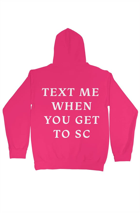 "Text Me" SC Hoodie
