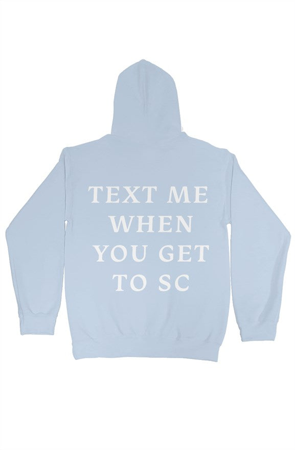"Text Me" SC Hoodie