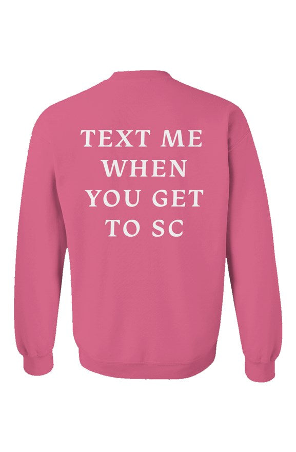 "Text Me" SC Crewneck
