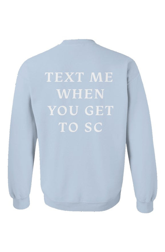 "Text Me" SC Crewneck