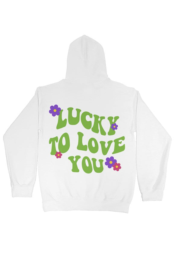 Lucky to Love You Hoodie